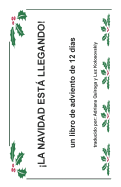 La Navidad Esta Llegando: un libro de adviento de 12 d?as