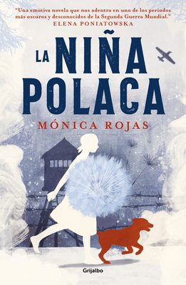 La Nia Polaca / The Polish Girl - Rojas, M?nica