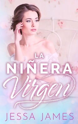 La niera virgen - James, Jessa