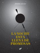 La Noche Est Llena de Promesas