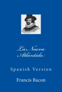 La Nueva Atlntida: Spanish Version