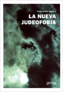 La Nueva Judeofobia