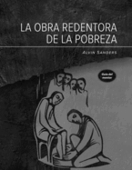 La obra redentora de la pobreza Gu?a del mentor: Redemptive Poverty Work Mentor Guide, Spanish