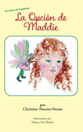 La Opci?n de Maddie