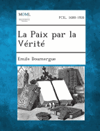 La Paix Par La Verite