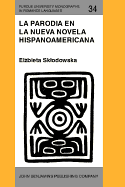 La Parodia en la nueva novela hispanoamericana (1960-1985)