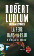 La Peur Dans La Peau (L'Heritage Bourne)