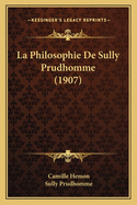 La Philosophie de Sully Prudhomme (1907)