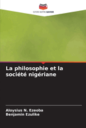 La philosophie et la soci?t? nig?riane