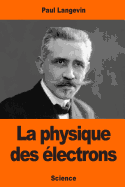 La physique des lectrons