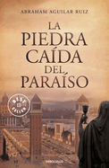 La Piedra Ca?da del Paraiso / The Stone That Fell from Heaven
