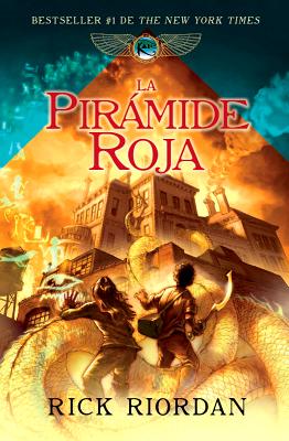 La Piramide Roja: Las Cronicas de Kane, Libro 1 - Riordan, Rick