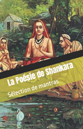 La Po?sie de Shankara: S?lection de mantras