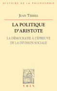 La Politique d'Aristote: La Democratie a l'Epreuve de la Division Sociale