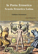 la Porta Ermetica - Scuola Ermetica Latina