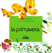 La Primavera - Parramon, Jose Maria, and Balzola, Asun