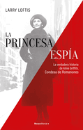 La Princesa Espa / The Princess Spy