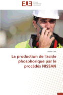 La Production de l'Acide Phosphorique Par Le Procds Nissan