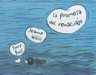 La Promesa del Renacuajo - Willis, Jeanne, and Ross, Tony (Illustrator)