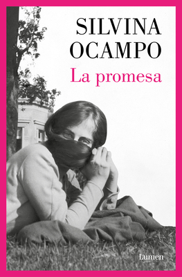 La Promesa / The Promise - Ocampo, Silvina