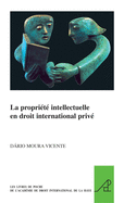 La Propriete Intellectuelle En Droit International Prive