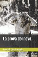 La prova del nove