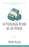 La Psicolog?a Detrs de las Ventas