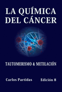 La Qumica del Cncer: Tautomerismo & Metilacin