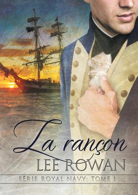 La ran?on - Rowan, Lee, and Solo, Anne (Translated by)