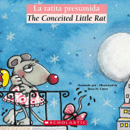 La Ratita Presumida/The Conceited Little Rat