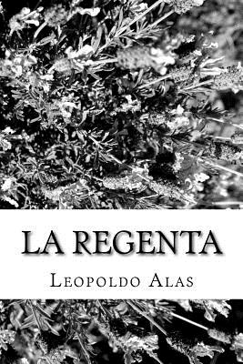 La Regenta - Alas, Leopoldo