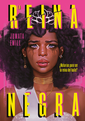 La Reina Negra / The Black Queen - Emill, Jumata