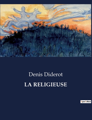 La Religieuse - Diderot, Denis