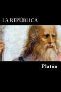 La Republica (Spanish Edition)