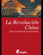 La Revoluci?n China: Una Revoluci?n permanente