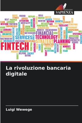 La rivoluzione bancaria digitale - Wewege, Luigi