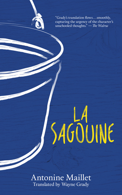 La Sagouine - Maillet, Antonine, and Grady, Wayne (Translated by)