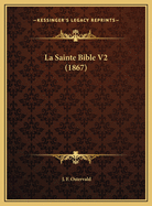 La Sainte Bible V2 (1867)