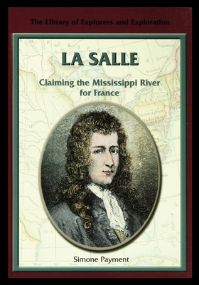 La Salle: Claiming the Mississippi River for France - Payment, Simone