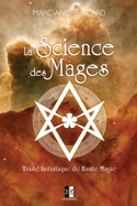 La Science des Mages: Trait Initiatique de Haute Magie