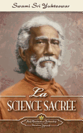 La Science Sacree (the Holy Science-French)