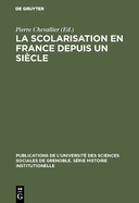 La Scolarisation En France Depuis Un Si?cle