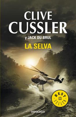 La Selva - Cussler, Clive, and Du Brul, Jack B