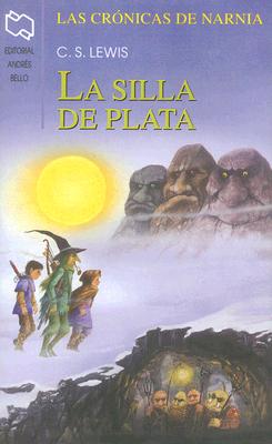 La Silla de Plata - Lewis, C S