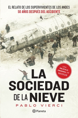 La Sociedad de la Nieve / Society of the Snow - Vierci, Pablo