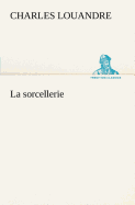 La sorcellerie