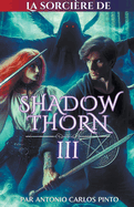 La sorci?re de Shadowthorn 3