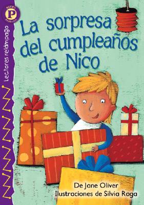 La Sorpresa del Cumpleanos de Nico - Oliver, Jane