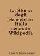 La Storia Degli Scacchi in Italia Secondo Wikipedia