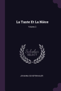 La Tante Et La Nice; Volume 2